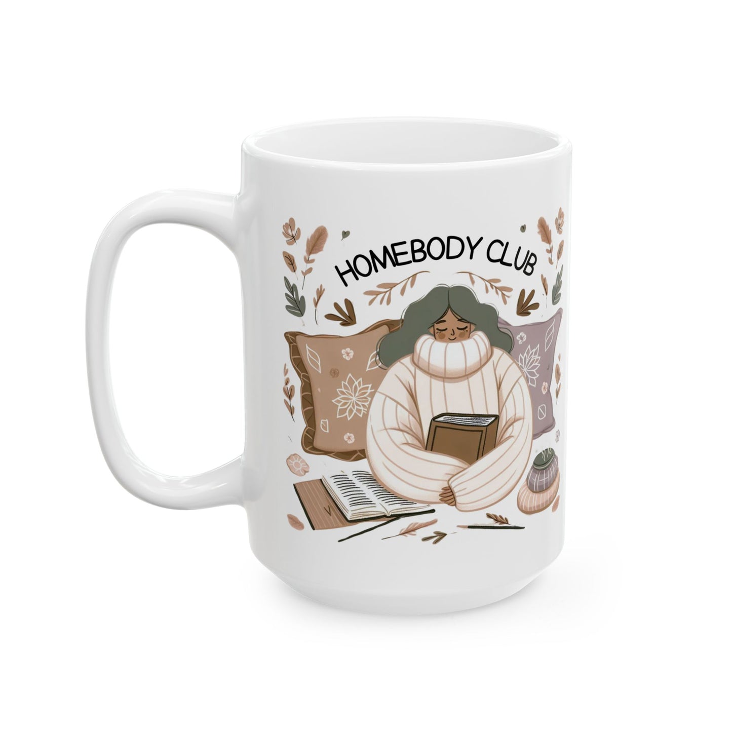 Cozy Homebody Club Ceramic Mug - 11oz & 15oz Coffee Mug for Tea, Cocoa & More