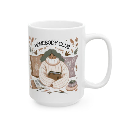 Cozy Homebody Club Ceramic Mug - 11oz & 15oz Coffee Mug for Tea, Cocoa & More