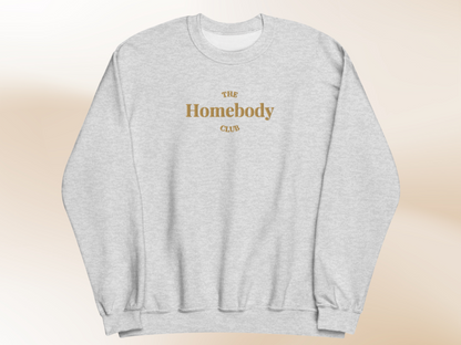 The Homebody Club, Sweatshirt/Hoodie – Cozy Unisex Loungewear for Home Lovers